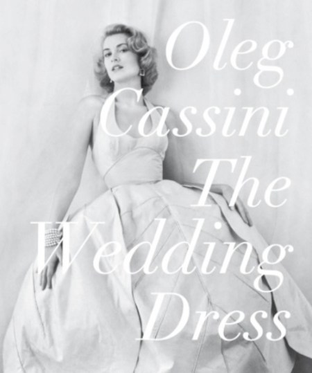 oleg-cassini-the-wedding-dress-rizzoli-new-york-booknn